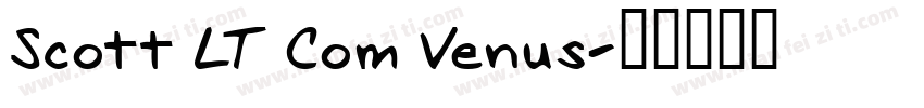 Scott LT Com Venus字体转换